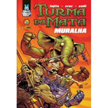 Turma Da Mata: Muralha (capa Dura): Graphic Msp Vol. 9