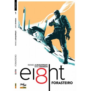 Eight: Forasteiro