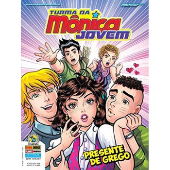 Turma Da Mônica Jovem Edição 3 (série 2): Presente De Grego