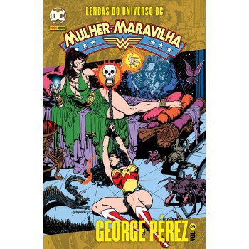 Lendas Do Universo Dc: Mulher-maravilha Por George Péres Vol. 3