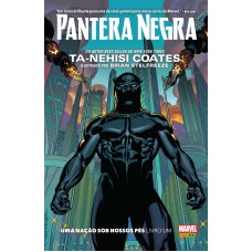 Pantera Negra: Uma Nação Sob Nossos Pés – Livro Um