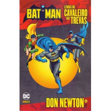 Lendas Do Cavaleiro Das Trevas Por Don Newton - Volume 1