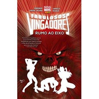 Fabulosos Vingadores: Rumo Ao Eixo