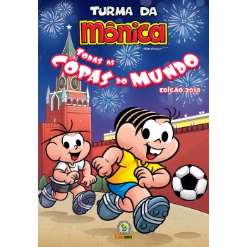 Turma Da Mônica - Todas As Copas Do Mundo