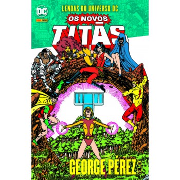 Os Novos Titãs Vol. 6: Lendas Do Universo Dc