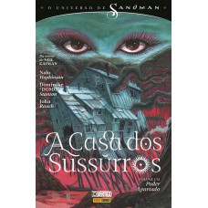 O Universo De Sandman: A Casa Dos Sussurros Vol. 1