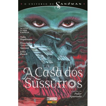 O Universo De Sandman: A Casa Dos Sussurros Vol. 1