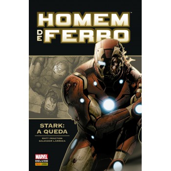 Homem De Ferro: Stark - A Queda