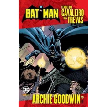 Batman-lendas Cavaleiros Das Trevas - 2: Archie Goodwin