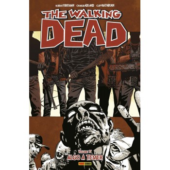 The Walking Dead - Volume 17: Algo A Temer