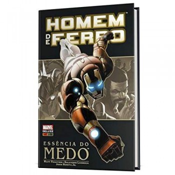 Homem De Ferro: Essência Do Medo