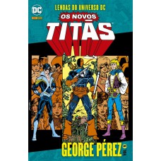 Os Novos Titãs Vol. 9: Lendas Do Universo Dc