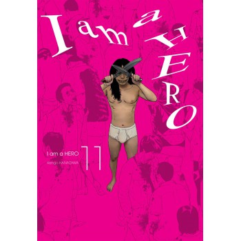 I Am A Hero Vol. 11