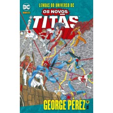 Os Novos Titãs Vol. 10: Lendas Do Universo Dc