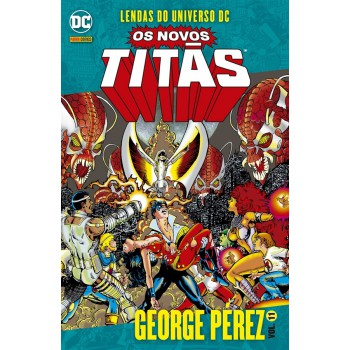 Os Novos Titãs Vol. 11: Lendas Do Universo Dc