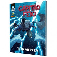 Capitão Feio: Tormenta: Capa Dura