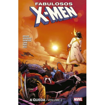 Fabulosos X-men: A Queda - Volume 2