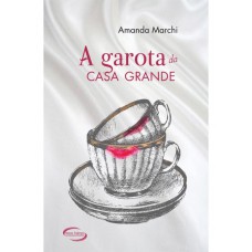 A Garota Da Casa Grande