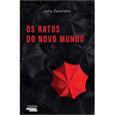 Os Ratos Do Novo Mundo