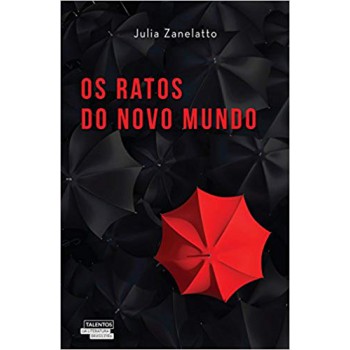 Os Ratos Do Novo Mundo