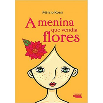 A Menina Que Vendia Flores