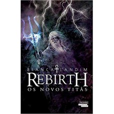 Rebirth: Os Novos Titãs