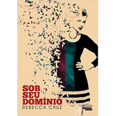 Sob Seu Domínio