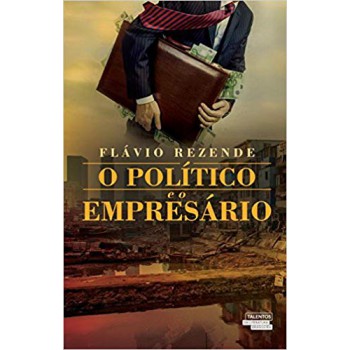 Politico E O Empresario,o