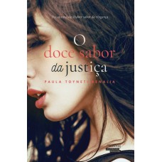 O Doce Sabor Da Justiça