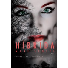 Hibrida: Serie Neblina E Escuridao 2aed