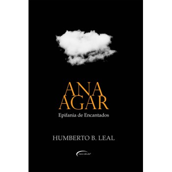 Ana Agar:epifania De Encantados