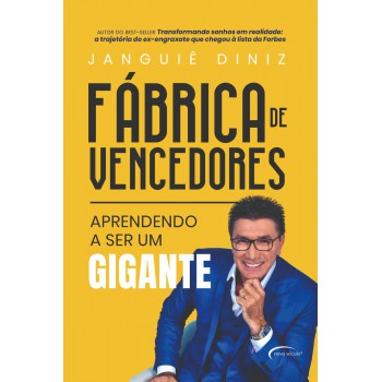 Fábrica De Vencedores: Aprendendo A Ser Um Gigante