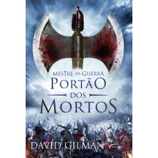 Mestre Da Guerra: Portão Dos Mortos