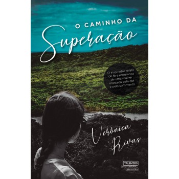 O Caminho Da Superação