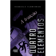 Quatro Elementos: A Traição