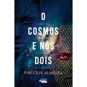 O Cosmos E Nós Dois