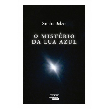 O Mistério Da Lua Azul