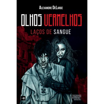 Olhos Vermelhos: Laços De Sangue