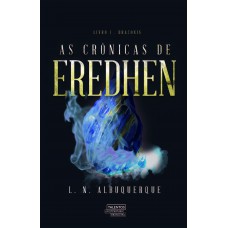 As Crônicas De Eredhen: Draconis