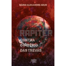 Krápiter Contra O Império Das Trevas