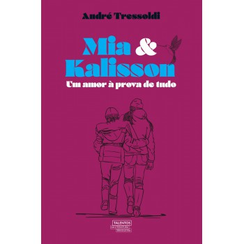 Mia & Kalisson: Um Amor à Prova De Tudo