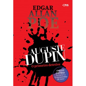 Auguste Dupin: O Primeiro Detetive