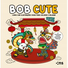 Bob Cute - Estas: Livro Com Ilustrações Fofas E Originais Para Pintar, Páginas Destacáveis E Acompanha Uma Cartela De Adesivo - Papel 180gr