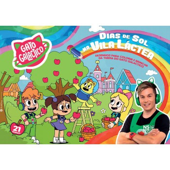 Gato Galáctico - Dias De Sol Na Vila Láctea: Desenhos Para Colorir E Brincar Da Turma Do Gato Galáctico Gato Galáctico - Dias De Sol Na Vila Láctea: Desenhos Para Colorir E Brincar Da Turma Do Gato Galáctico