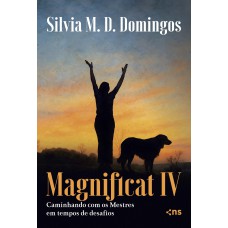 Magniicat Iv: Caminhando Com Os Mestres Em Tempos De Desafios