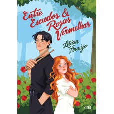 Entre Escudos E Rosas Vermelhas
