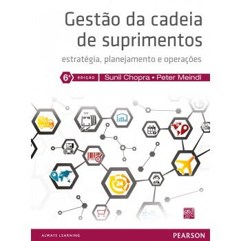 Gestão Da Cadeia De Suprimentos: Estratégia, Planejamento E Operações