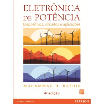 Eletrônica De Potência: Dispositivos, Circuitos E Aplicações