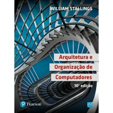 Arquitetura E Organização De Computadores