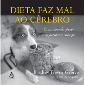 Dieta Faz Mal Ao Cérebro